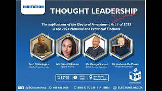 IEC Free State Thought Leadership | Impact of Electoral Amendment Act on the 2024 General Elections