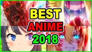 BEST Top 10 Anime 2018 You NEED To Watch!