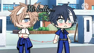 Mi bully...//mini película de gacha Life (parejas gays)/by:Giselx