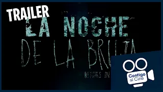 LA NOCHE DE LA BRUJA | Tráiler Oficial Subtitulado