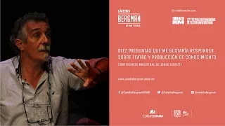 Jorge Dubatti: Diez preguntas que me gustaría responder sobre teatro y producción de conocimiento