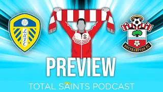 Leeds United vs Southampton FC | Championship Play-Off Final Preview