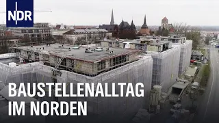 Baustellenalltag im Norden | Die Nordreportage | NDR Doku