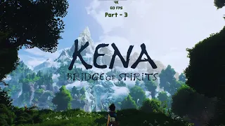 KENA BRIDGE OF SPIRITS Gameplay Walkthrough Part 3 FULL GAME [4K 60FPS PS5] - No Commentary