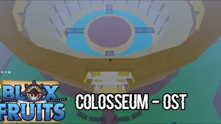 Blox Fruits OST: Colosseum
