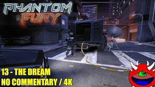 Phantom Fury - 13 The Dream - No Commentary Gameplay