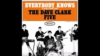 EVERYBODY KNOWS (I STILL LOVE YOU) DAVE CLARK FIVE (2023 MIX)