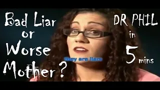 Dr Phil Sandra Biggest Liar or Worse Mom