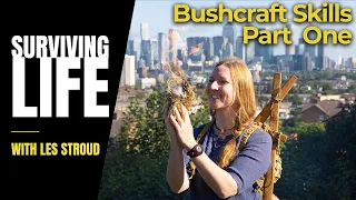 Surviving Life with Les Stroud Podcast | Episode 15 | Bushcraft Part 1 | Lisa Fenton