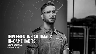 Implementing Automatic In-Game Habits - Dustin Donathan
