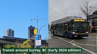 SkyTrain and buses in Surrey, British Columbia - Early 2024 edition