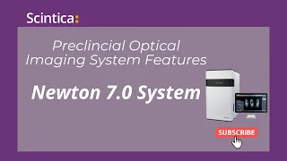 Optical Imaging System Newton 7.0 Features & Benefits