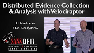 Distributed Evidence Collection and Analysis with Velociraptor - SANS DFIR Summit 2019