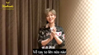 [VIETSUB] 170417 LuHan鹿晗 Welcome to LUHAN BIRTHDAY SEASON