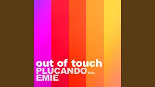 Out of Touch (feat. Emie)