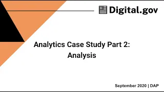 Analytics Case Study Part 2: Analysis