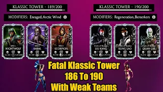 Fatal Klassic Tower 186 187 188 189 190 With Weak Teams | MK Mobile
