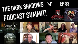 Terror at Collinwood Ep 83: The Dark Shadows Podcast Summit