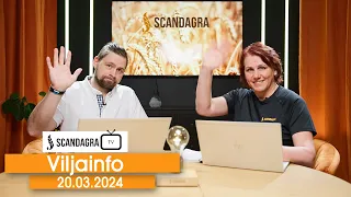 Scandagra VILJAINFO 20.03.2024