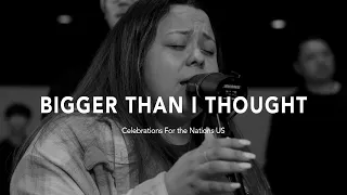 Bigger Than I Thought // Mariana Guzmán-Peña // Celebration Worship Night ATL