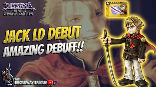 Dissidia Final Fantasy: Opera Omnia JACK LD DEBUT! AMAZING DEBUFF!