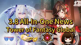 Global 3.8 All-In-One News: New titan gear, Action, JiYu Skill Info. Tower of Fantasy Test server