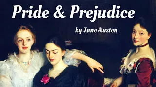 Pride and Prejudice by Jane Austen | Part 3 |  Full Audiobook