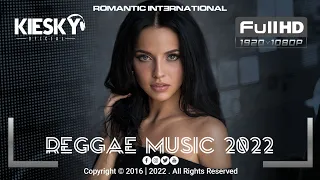 REGGAE REMIX 2022 - Raindrops 2.0 | Produced by KIESKY | Romantic International Song