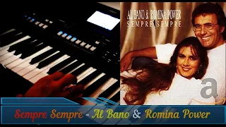 Sempre Sempre - Al Bano & Romina Power - Coverversion - Yamaha SX 600 / Genos / Tyros