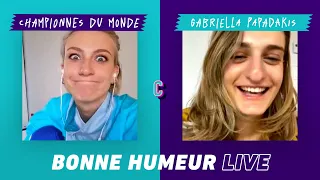 Bonne Humeur Live avec Gabriella Papadakis - Championnes du Monde