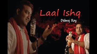 Laal Ishq (cover Song)| Debraj |Cover|Goliyon Ki Raasleela Ram-leela|Ranveer Singh|Deepika Padukone