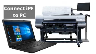 How To Connect Your Canon iPF Wide-Format to PC