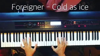 Foreigner - Cold as ice - Piano - How to play