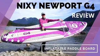 NIXY Newport G4 All-Around Inflatable Paddle Board Review | ISUPWORLD.com