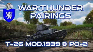 War Thunder Pairings : T-26 Mod.1939 & Po-2
