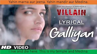 Galliyan full song lyrics w/ English translation