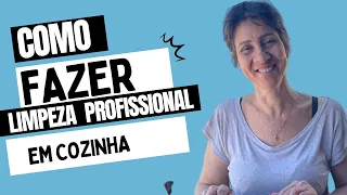 Como fazer limpeza profissional em cozinha