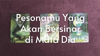 💙 Pesonamu Yang Akan Bersinar di Mata Dia, Dalam Waktu Dekat ✨ (Pilih Kartu)