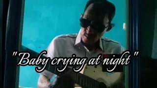 Baby crying at night - by in blues