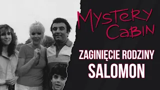 Zaginięcie rodziny Salomon - Mystery Cabin