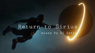 Return to Sirius mixed by DJ Satte / Trance Nation