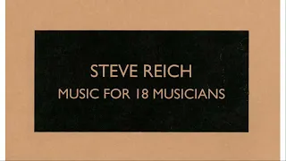Steve Reich - Music for 18 Musicians (1978) [Audio + Score]