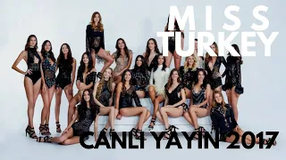 Miss Turkey 2017 Canlı Yayını