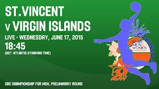 St.Vincent v Virgin Islands - Group A - 2015 CBC Championship