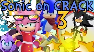 SONIC Boom on CRACK 3 | OhYeahCory |