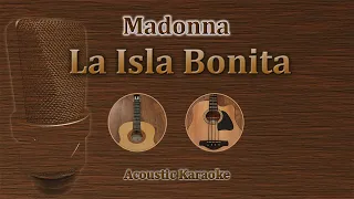 La Isla Bonita - Madonna  (Acoustic Karaoke)