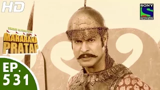 Bharat Ka Veer Putra Maharana Pratap - महाराणा प्रताप - Episode 531 - 26th November, 2015