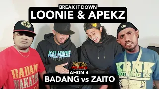 LOONIE × APEKZ | BREAK IT DOWN: Rap Battle Review E242 | AHON 4: BADANG vs ZAITO