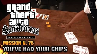 GTA San Andreas Remastered - Mission #76 - You've had your Chips (Xbox 360 / PS3)