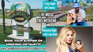 Camp Margaritaville Crystal Beach, Live Music and Fresh Seafood.